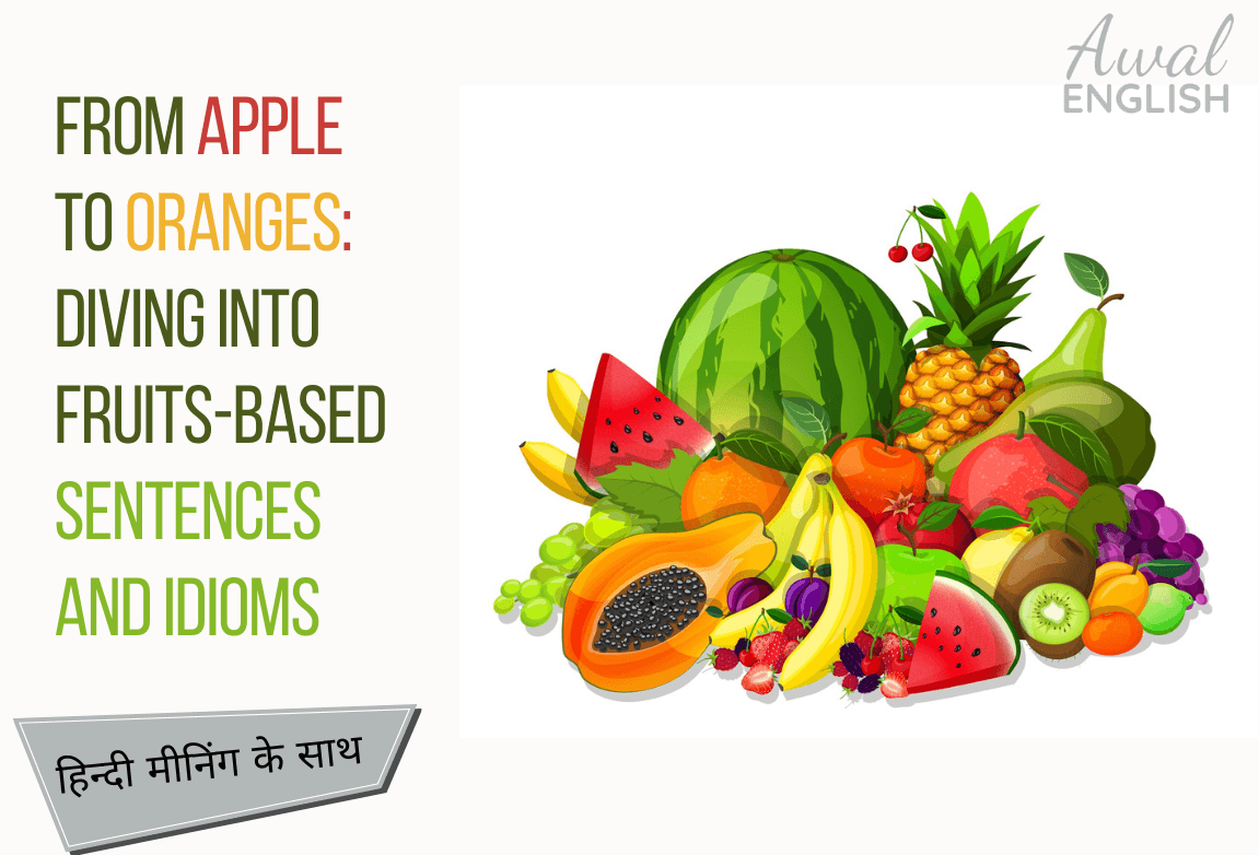 Fruits-Based Sentences and Idioms